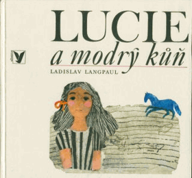 Lucie a modrý kůň