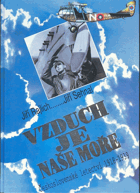Vzduch je naše moře - Československé letectví 1918 - 1939