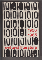 Světová literatura 10 1956-1965. Ročenka zahraničních literatur