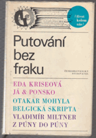 Putování bez fraku
