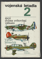 Vojenská letadla II. Mezi dvěma světovými válkami