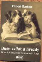 Duše zvířat a hvězdy - domácí mazlíčci očima astrologa
