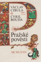 Pražské pověsti PODPIS CIBULA + BOUDA!!