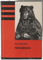 Tekumseh - Vyprávění o boji rudého muže, sepsané podle starých pramenů III. KOD!!