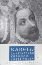 České dějiny. Dílu 2. část 4. Karel IV. - za císařskou korunou, 1346-1355