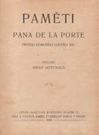 Paměti dvořana pana de La Porte prvního komořího Ludvíka XIV