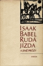 Rudá jízda a jiné prózy