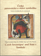 Česká panovnická a státní symbolika - vývoj od středověku do současnosti