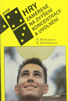 Hry zaměřené na zvýšení koncentrace a uvolnění