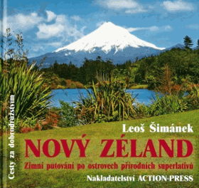 Nový Zéland - zimní putování po ostrovech přírodních superlativů