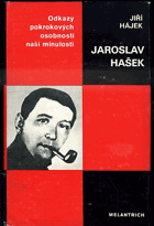 Jaroslav Hašek - studie s ukázkami z díla
