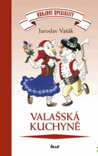 Valašská kuchyně - krajové speciality - Valašsko