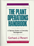 The plant operations handbook - a tactical guide to everyday management