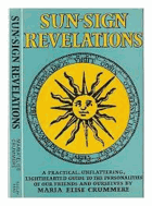 Sun-sign revelations - a practical, unflattering lighthearted guide to the personalities of our ...