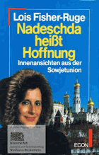 Nadeschda heisst Hoffnung - Innenansichten aus der Sowjetunion