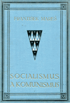 Socialism a komunism v moderním mezinárodním hnutí sociálním - ideje - taktika