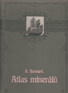 Atlas minerálů MINERALOGE