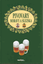 Pivovary Moravy a Slezska PIVO