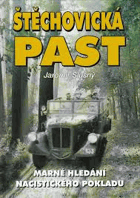 Štěchovická past - marné hledání nacistického pokladu