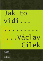 Jak to vidí - Václav Cílek