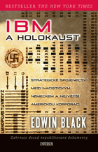 IBM a holokaust - strategické spojenectví mezi nacistickým Německem a největší americkou ...