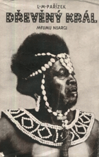 Dřevěný král(Mfumu nsargi)