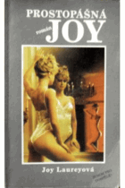 Prostopášná Joy - román