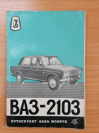 Lada BA3 - 2103. Betriebsanleitung für den Kraftwagen
