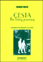 Cesta. The fairy journey