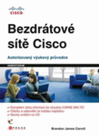 Bezdrátové sítě Cisco - autorizovaný výukový průvodce
