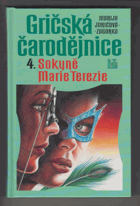 Gričská čarodějnice. 4, Sokyně Marie Terezie