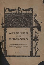 Armenier und Armenien. Mit 6 abbildungen. Sofia