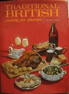 Traditional british Cooking for Pleasure