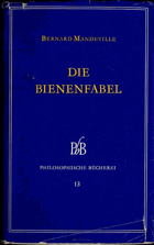 Die Bienenfabel ;Aus dem Englischen übersetzt von Otto Bobertag, Dorothea Bassenge und Friedrich ...