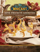 World of WarCraft - Nové příchutě Azerothu. Oficiální kuchařka