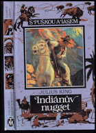 Indiánův nugget - příběh o statečnosti mladého chlapce