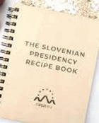 The Slovenian Presidency Recipe Book