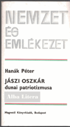 Jászi Oszkár - dunai patriotizmusa