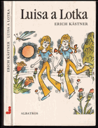 Luisa a Lotka - pro čtenáře od 8 let