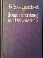 Ross Crane Book of Home Furnishing and Decoration