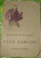 Vůně narcisu - Detektivní román