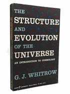 THE STRUCTURE AND EVOLUTION OF THE UNIVERSE
