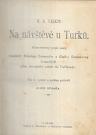 Na návštěvě u Turků - humoristický popis cesty manželů Nikolaje Ivanoviče a Glafiry ...