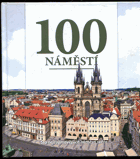 100 náměstí - sto nejzajímavějších náměstí světa