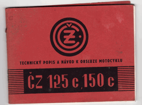 ČZ 125c - 150c - Technický popis a návod k obsluze motocyklu