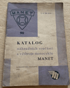 MANET 90 - katalog náhradních součástí a výzbroje motocyklu