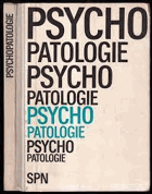 Psychopatologie - učebnice pro vysoké školy