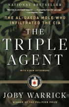 The triple agent - the al-Qaeda mole who infiltrated the CIA