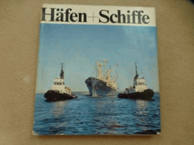 Häfen + Schiffe
