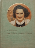 Sestřička Petra Zemana - Dívčí román